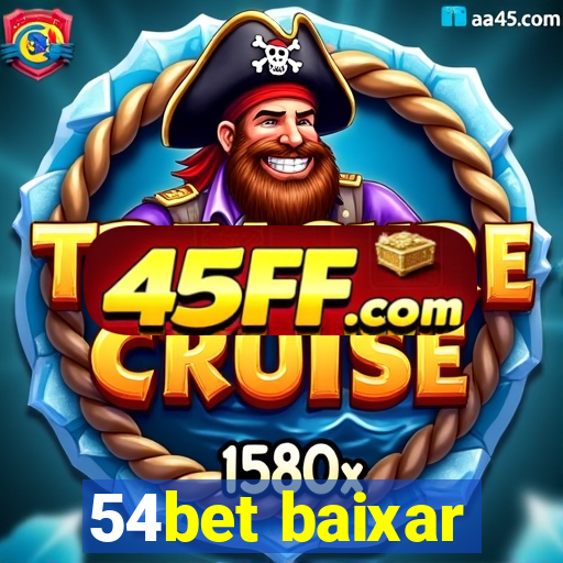 54bet baixar